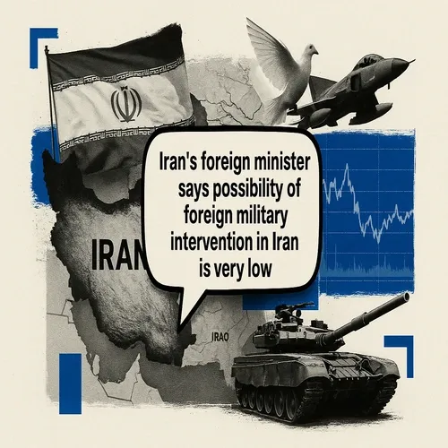 Iran's foreign minister says possibility of foreign military intervention in ...