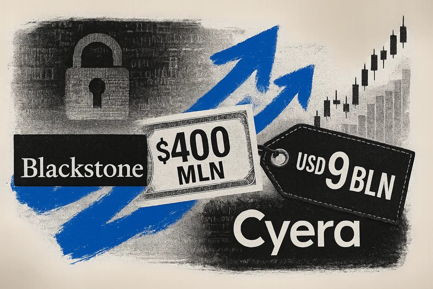 Blackstone (BX) is leading a USD 400mln investment in data security firm Cyer...