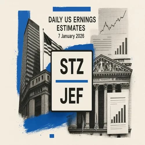 Newsquawk Daily US Earnings Estimates - 7th January 2026: STZ, JEF
